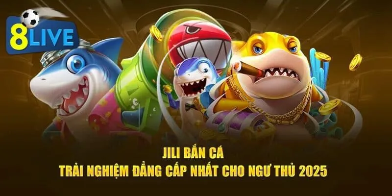Bắn cá JILI